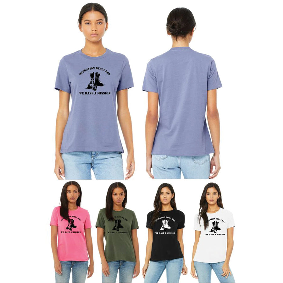 Operation Delta Dog We Have A Mission Ladies Bella Relaxed T-Shirt