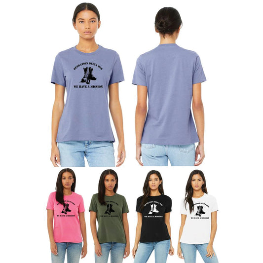 Operation Delta Dog We Have A Mission Ladies Bella Relaxed T-Shirt