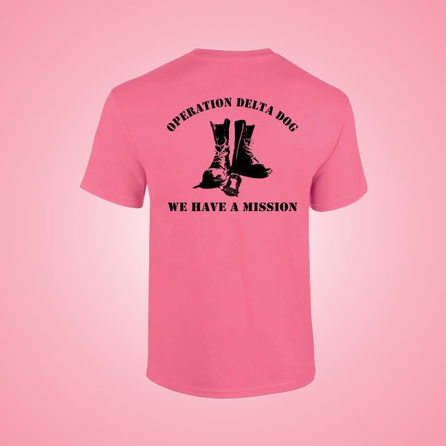 Operation Delta Dog We Have A Mission T-Shirt