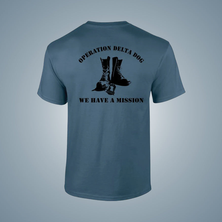 Operation Delta Dog We Have A Mission T-Shirt