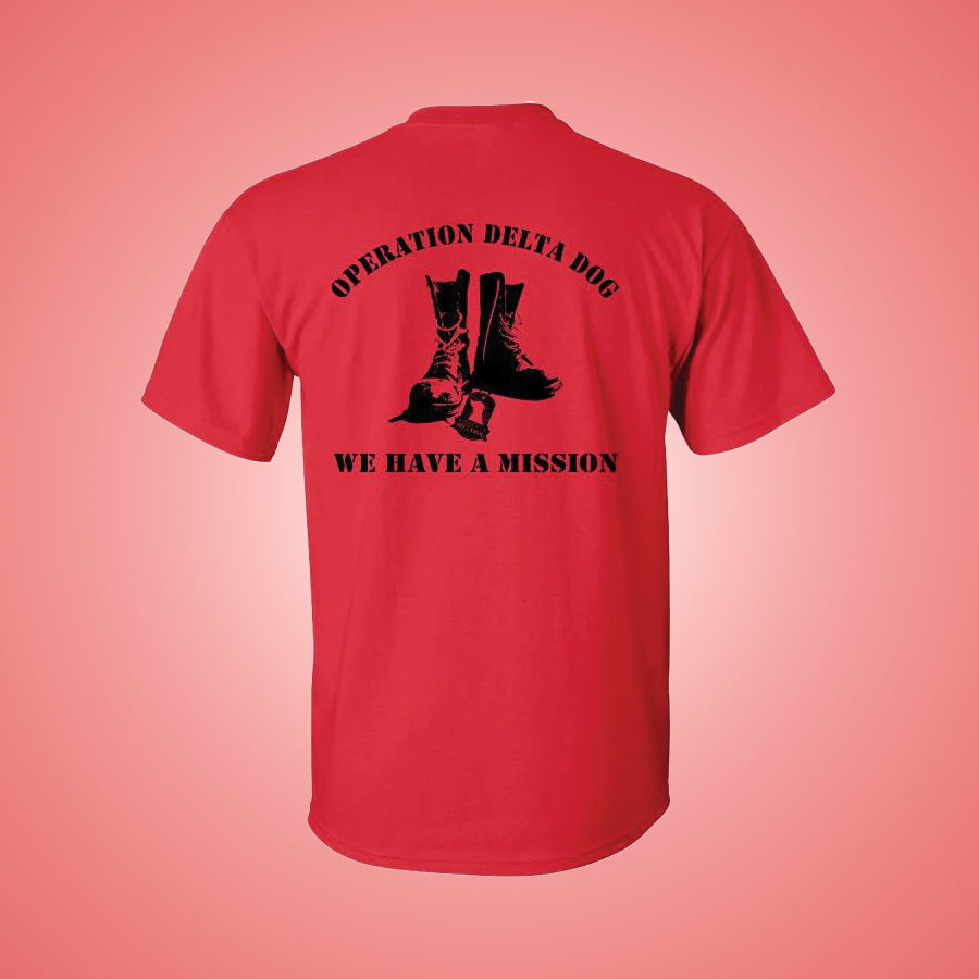 Operation Delta Dog We Have A Mission T-Shirt